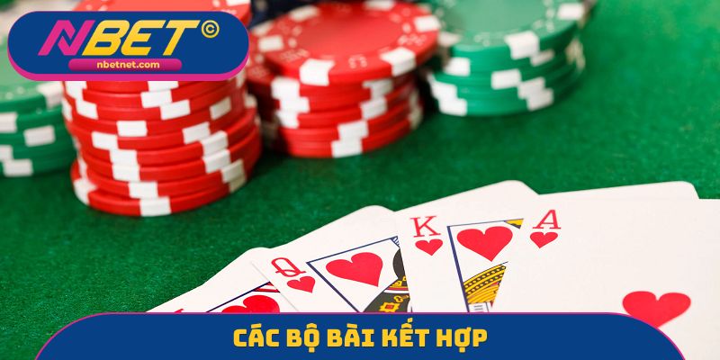 Các bộ bài kết hợp