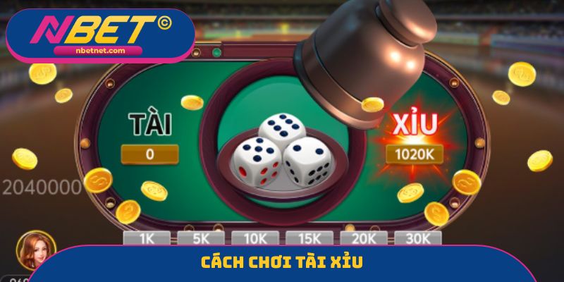 Cách chơi tài xỉu