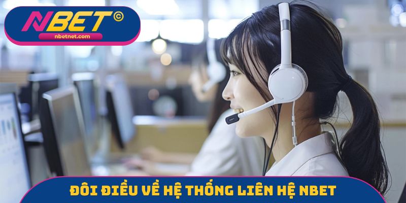 Đôi điều về hệ thống liên hệ NBET