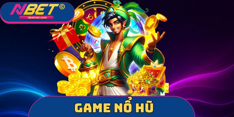 Game Nổ Hũ