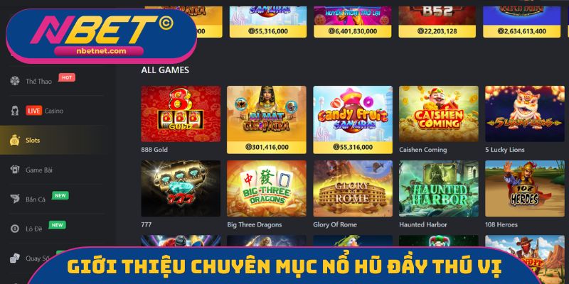 Giới thiệu chuyên mục nổ hũ đầy thú vị