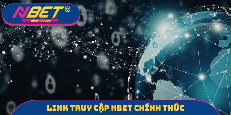 Link truy cập Nbet chính thức