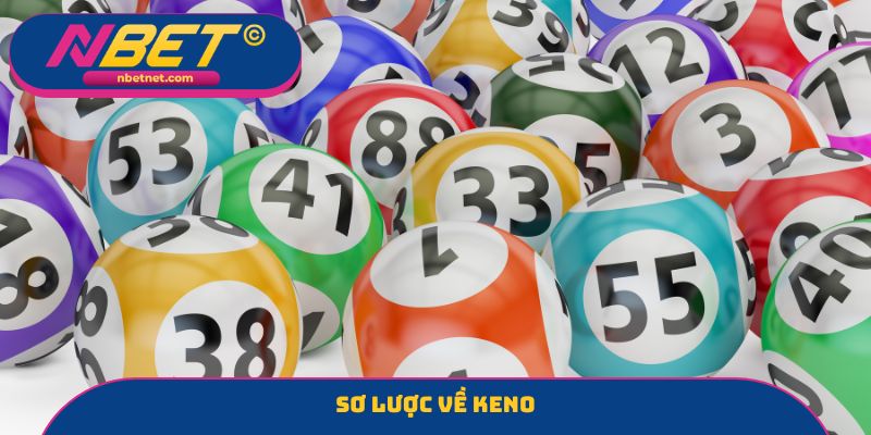 Sơ lược về Keno
