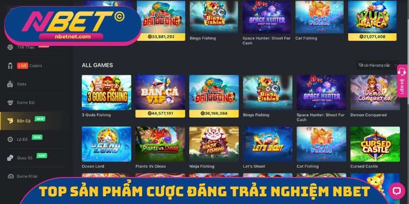 Top sản phẩm cược đáng trải nghiệm Nbet