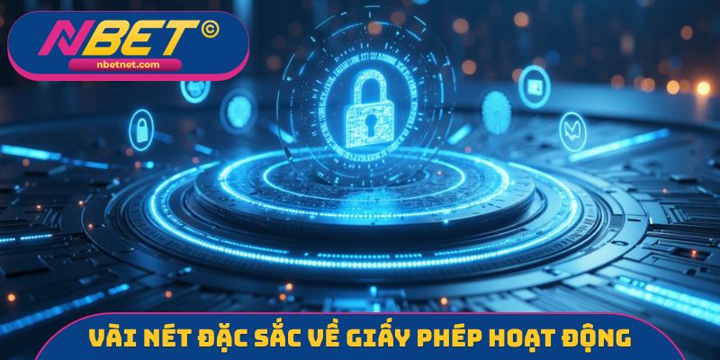 Vài nét đặc sắc về giấy phép hoạt động